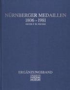 Nürnberger Medaillen 1806–1981. Ergänzungsband.