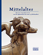 Mittelalter. Kunst und Kultur von der Spätantike bis zum 15. Jahrhundert
