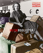 Reisebegleiter - mehr als nur Gepäck VERGRIFFEN
